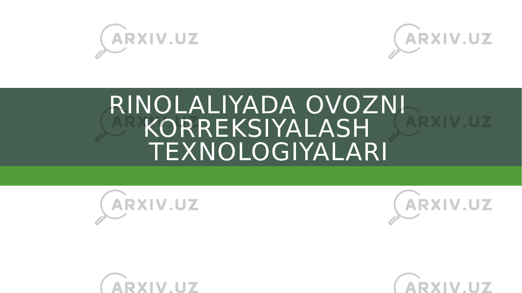  RINOL ALIYADA OVOZNI KORREKSIYAL ASH TEXNOLOGIYAL ARI 