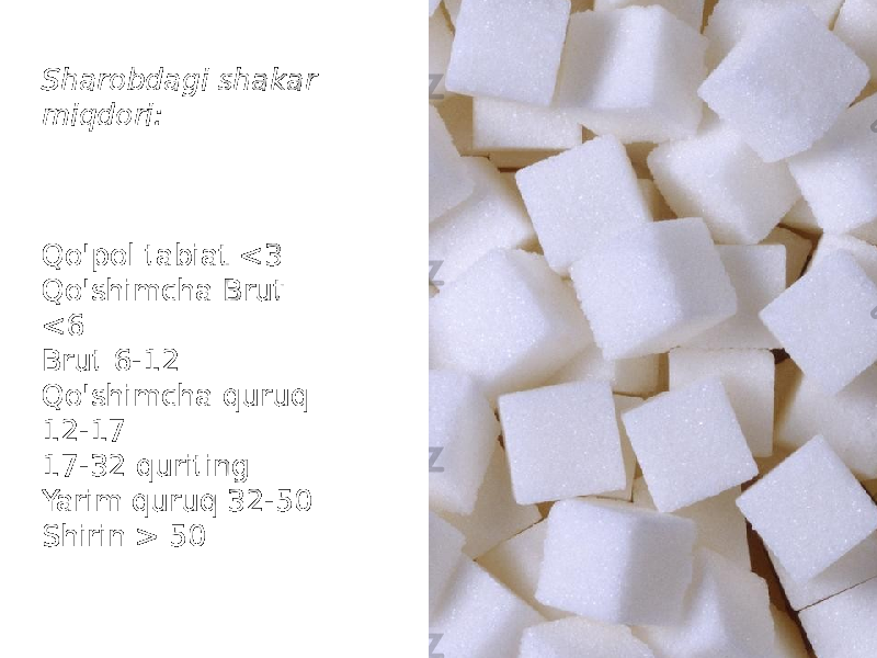 Sharobdagi shakar miqdori: Qo&#39;pol tabiat <3 Qo&#39;shimcha Brut <6 Brut 6-12 Qo&#39;shimcha quruq 12-17 17-32 quriting Yarim quruq 32-50 Shirin > 50 