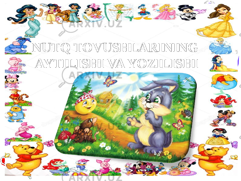 2NUTQ TOVUSHLARINING AYTILISHI VA YOZILISHI 