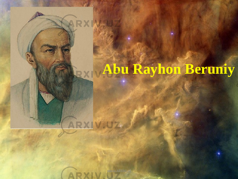 Abu Rayhon Beruniy www.ARXIV.UZ 