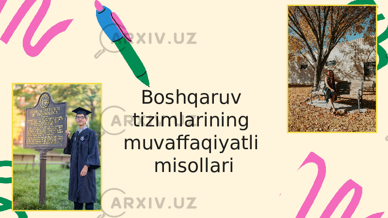 Boshqaruv tizimlarining muvaffaqiyatli misollari 