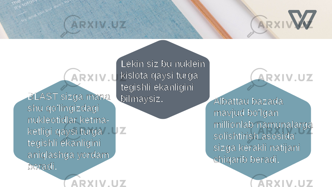 Lekin siz bu nuklein kislota qaysi turga tegishli ekanligini bilmaysiz. BLAST sizga mana shu qo’lingizdagi nukleotidlar ketma- ketligi qaysi turga tegishli ekanligini aniqlashga yordam beradi. Albattau bazada mavjud bo’lgan millionlab namunalarga solishtirish asosida sizga kerakli natijani chiqarib beradi. 