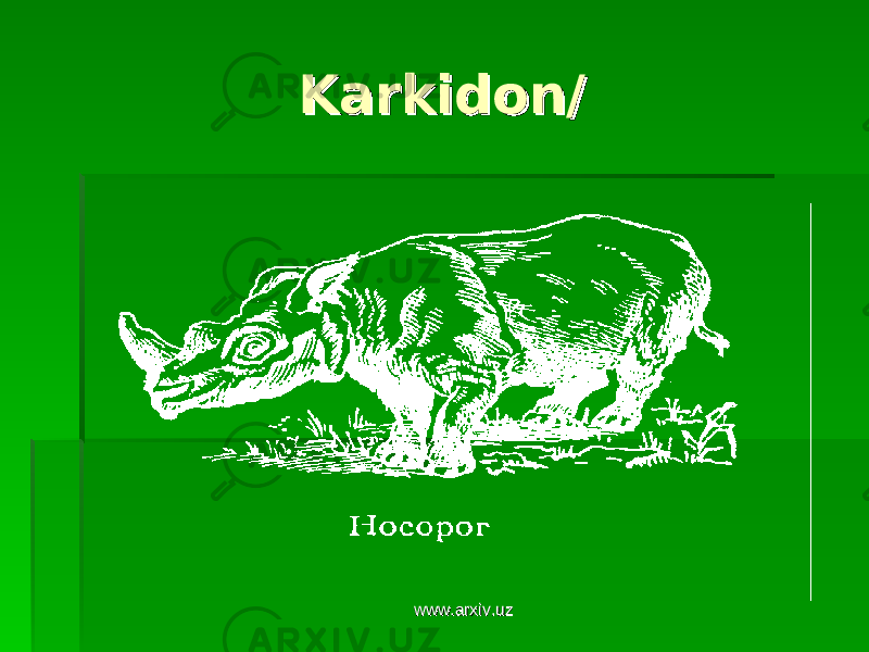 Karkidon/Karkidon/ www.arxiv.uzwww.arxiv.uz 