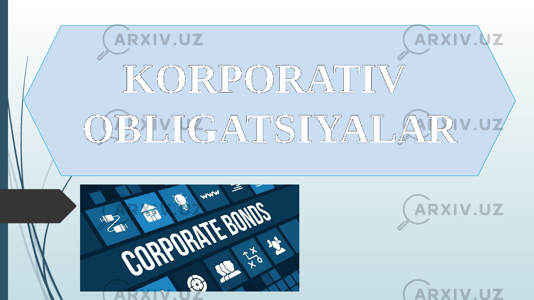 KORPORATIV OBLIGATSIYALAR 