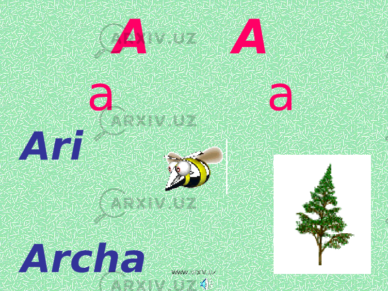 A A a a Ari Archa www.arxiv.uz 
