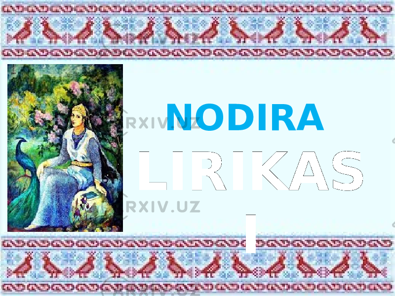 NODIRA LIRIKAS I 