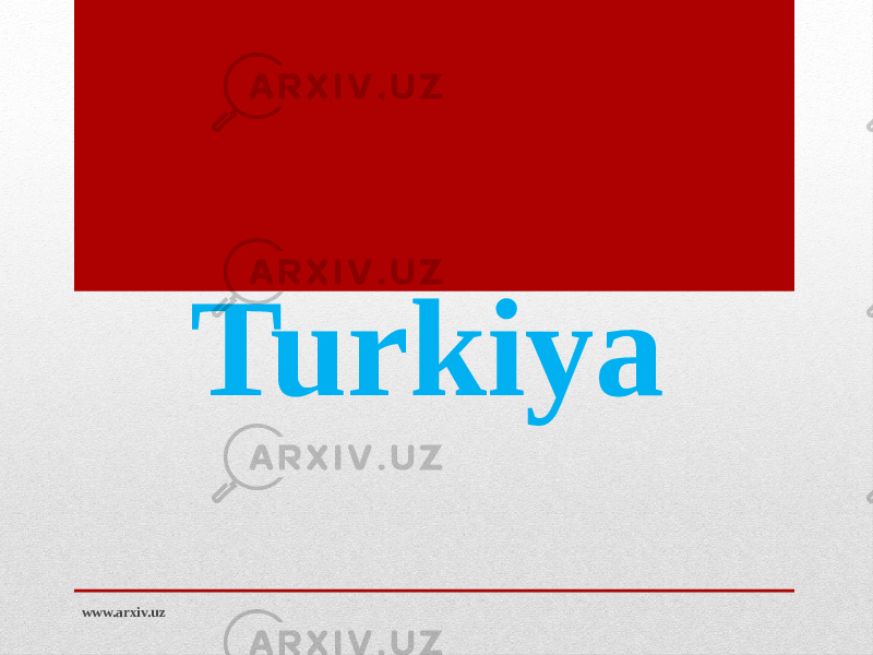 Turkiya www.arxiv.uz 