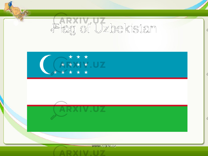Flag of Uzbekistan www.arxiv.uz 