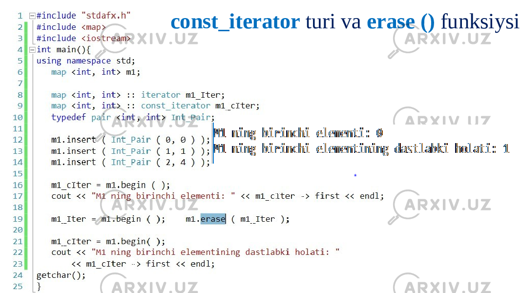 const_iterator turi va erase () funksiysi 