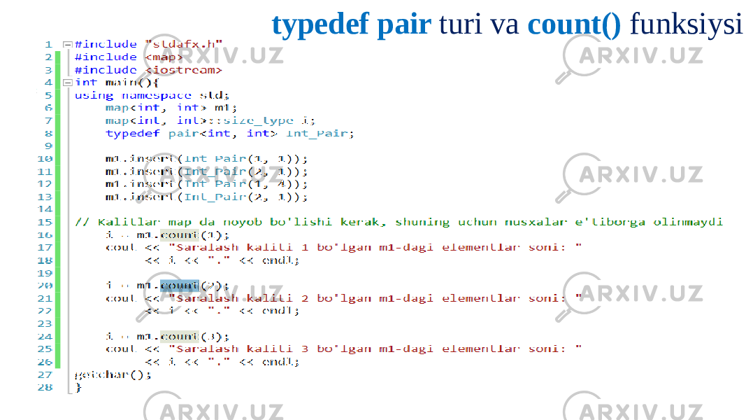 typedef pair turi va count() funksiysi 