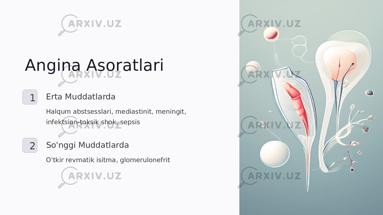 Angina Asoratlari 1 Erta Muddatlarda Halqum abstsesslari, mediastinit, meningit, infektsion-toksik shok, sepsis 2 So&#39;nggi Muddatlarda O&#39;tkir revmatik isitma, glomerulonefrit 