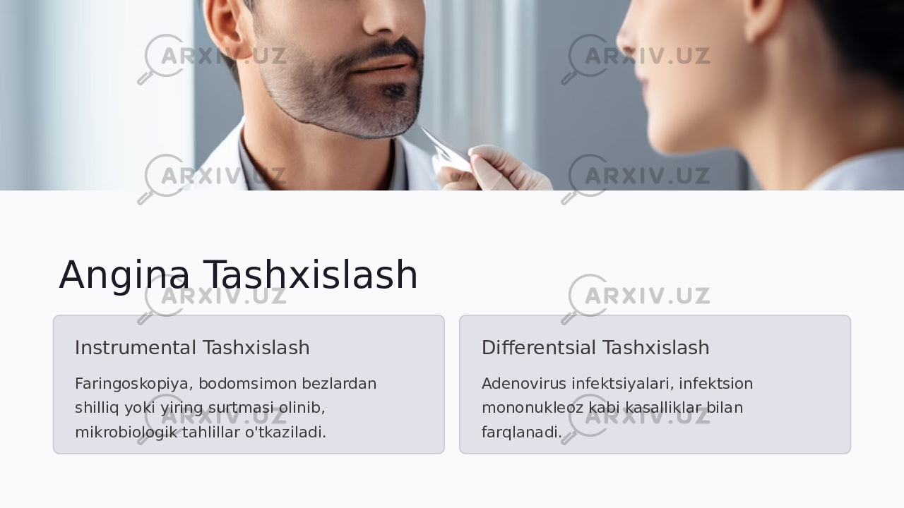 Angina Tashxislash Instrumental Tashxislash Faringoskopiya, bodomsimon bezlardan shilliq yoki yiring surtmasi olinib, mikrobiologik tahlillar o&#39;tkaziladi. Differentsial Tashxislash Adenovirus infektsiyalari, infektsion mononukleoz kabi kasalliklar bilan farqlanadi. 