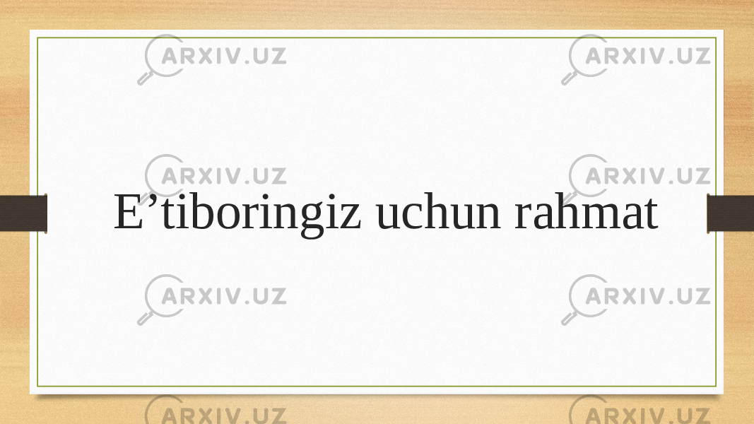  E’tiboringiz uchun rahmat 