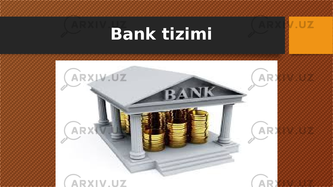 Bank tizimi 