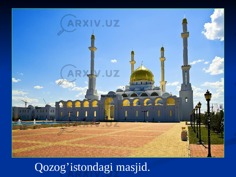 Qozog’istondagi masjid. 