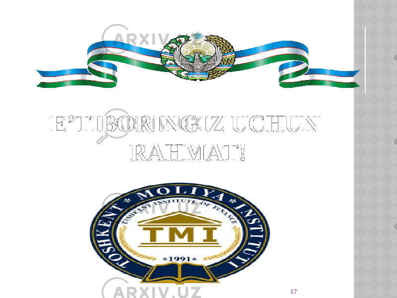 E’TIBORINGIZ UCHUN RAHMAT! 17 