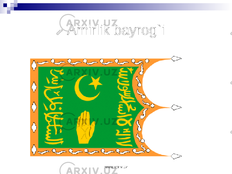 Amirlik bayrog`i www.arxiv.uz 