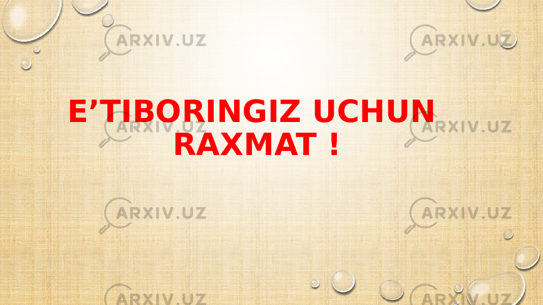 E’TIBORINGIZ UCHUN RAXMAT ! 