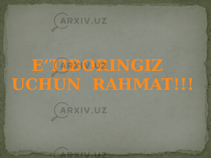 E’TIBORINGIZ UCHUN RAHMAT!!! 