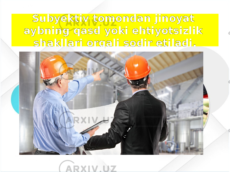 Subyektiv tomondan jinoyat aybning qasd yoki ehtiyotsizlik shakllari orqali sodir etiladi. 