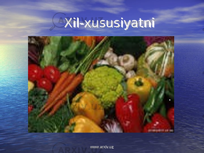  Xil-xususiyatniXil-xususiyatni www.arxiv.uzwww.arxiv.uz 