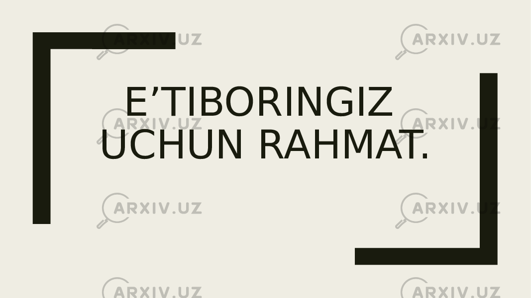 EʼTIBORINGIZ UCHUN RAHMAT. 