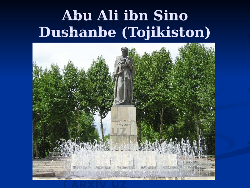 Abu Ali ibn Sino Dushanbe (Tojikiston) 