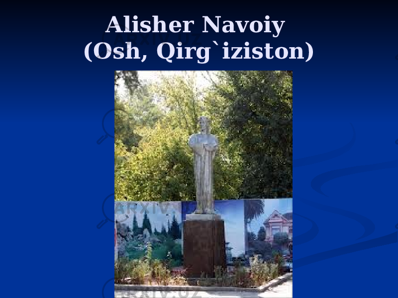 Alisher Navoiy (Osh, Qirg`iziston) 
