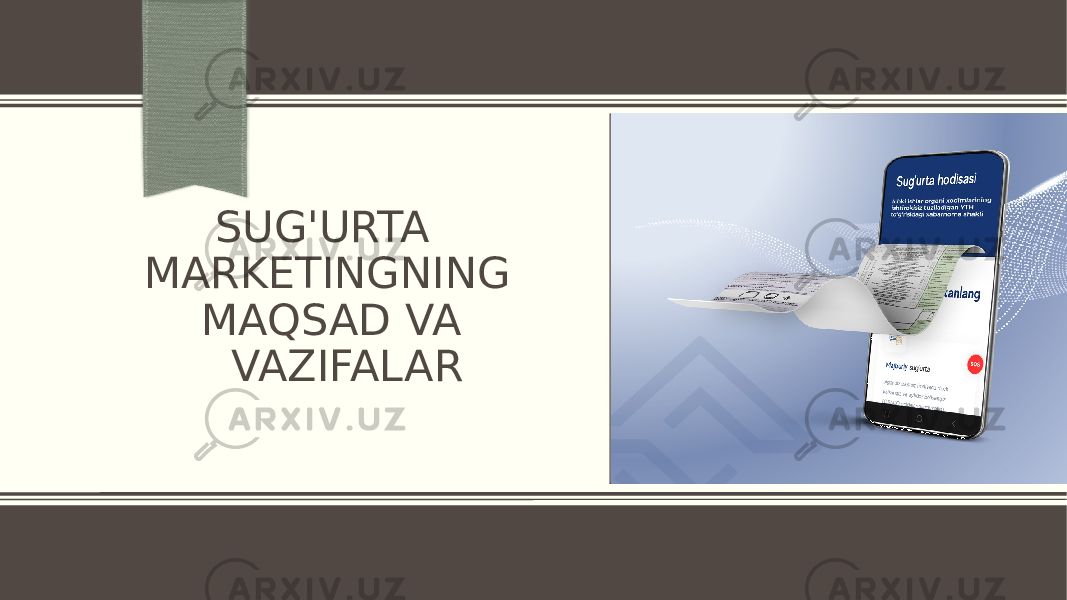  SUG&#39;URTA MARKETINGNING MAQSAD VA VAZIFALAR Вставка рисунка 