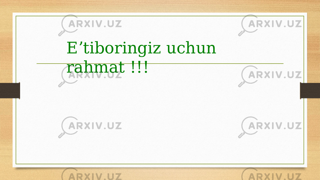 Eʼtiboringiz uchun rahmat !!! 