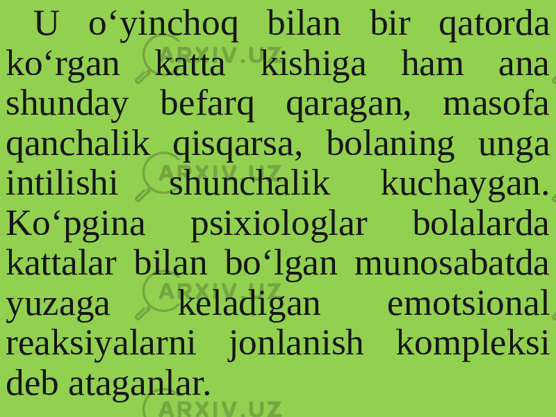 U o‘yinchoq bilan bir qatorda ko‘rgan katta kishiga ham ana shunday befarq qaragan, masofa qanchalik qisqarsa, bolaning unga intilishi shunchalik kuchaygan. Ko‘pgina psixiologlar bolalarda kattalar bilan bo‘lgan munosabatda yuzaga keladigan emotsional reaksiyalarni jonlanish kompleksi deb ataganlar. 