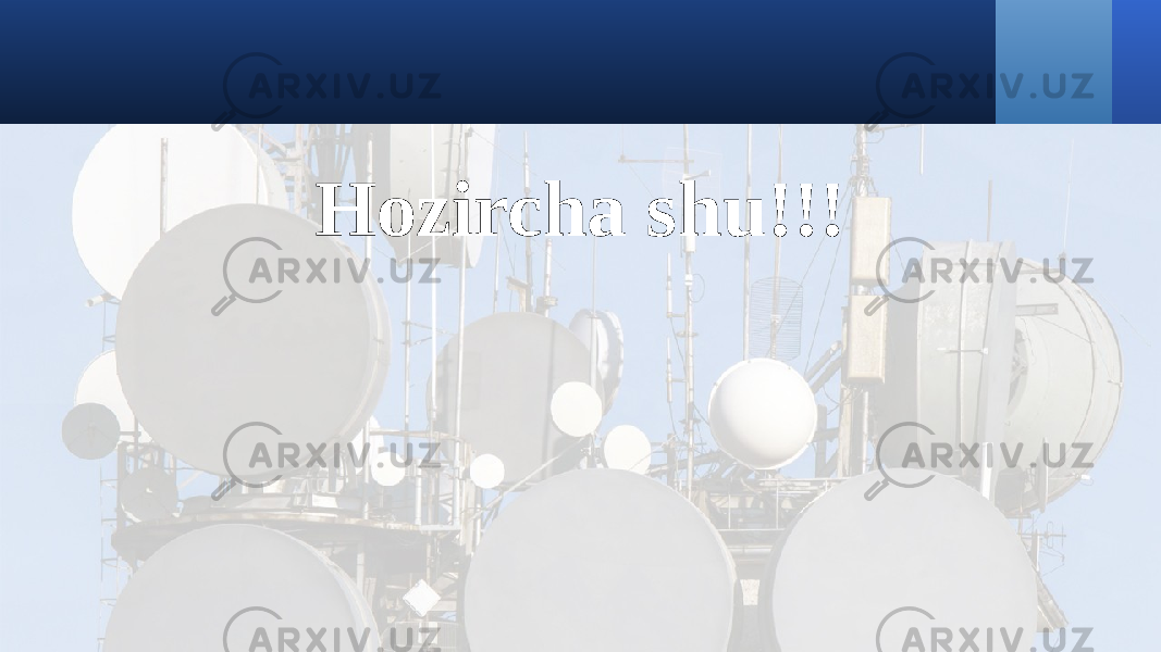 Hozircha shu!!! 