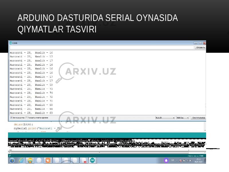 ARDUINO DASTURIDA SERIAL OYNASIDA QIYMATLAR TASVIRI 