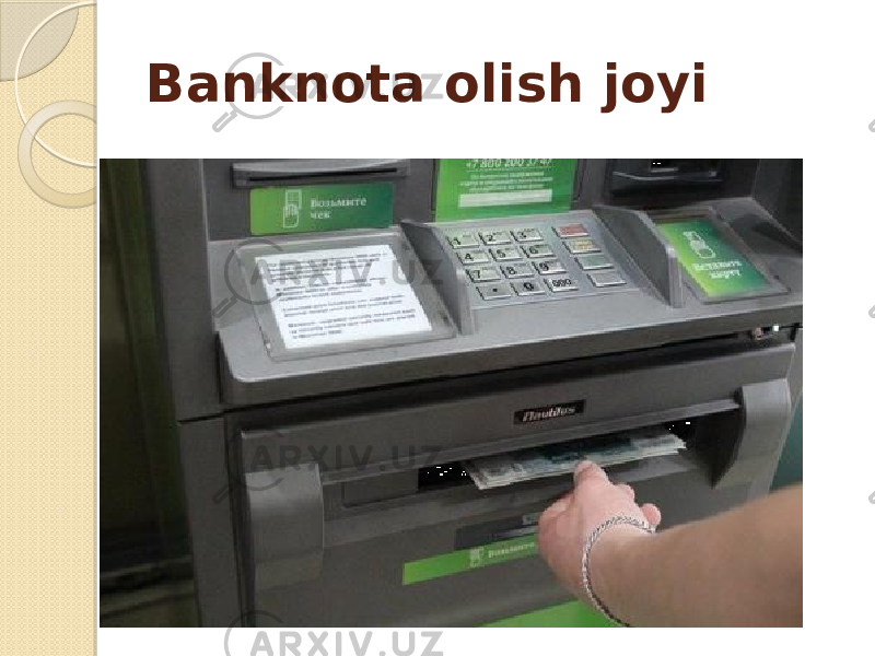 Banknota olish joyi 