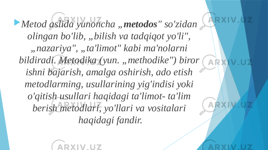  Metod aslida yunoncha „ metodos &#34; so&#39;zidan olingan bo&#39;lib, „bilish va tadqiqot yo&#39;li&#34;, „nazariya&#34;, „ta&#39;limot&#34; kabi ma&#39;nolarni bildiradi. Metodika (yun. „methodike&#34;) biror ishni bajarish, amalga oshirish, ado etish metodlarming, usullarining yig&#39;indisi yoki o&#39;qitish usullari haqidagi ta&#39;limot- ta&#39;lim berish metodlari, yo&#39;llari va vositalari haqidagi fandir. 