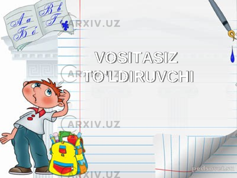 VOSITASIZ TO&#39;LDIRUVCHI VOSITASIZ TO&#39;LDIRUVCHI 