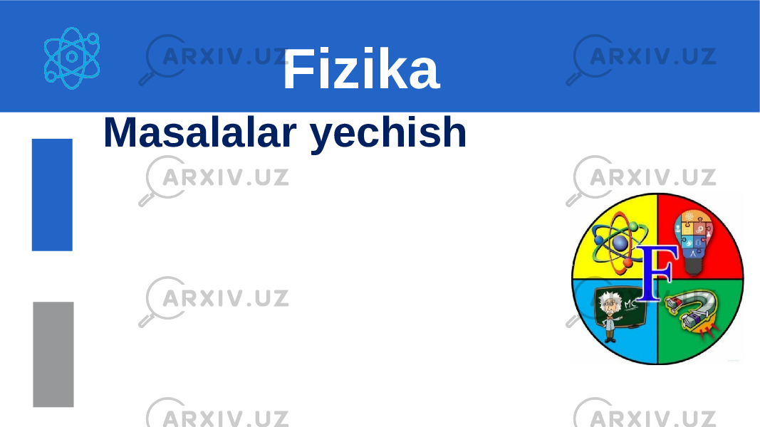 Masalalar yechish Fizika 