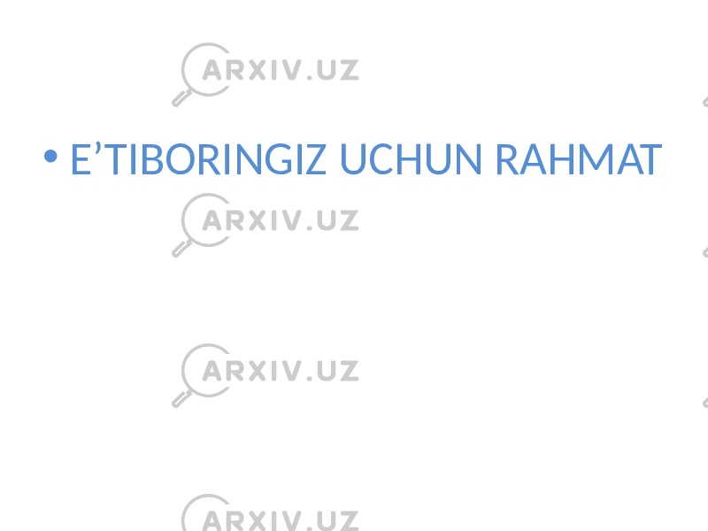 • E’TIBORINGIZ UCHUN RAHMAT 