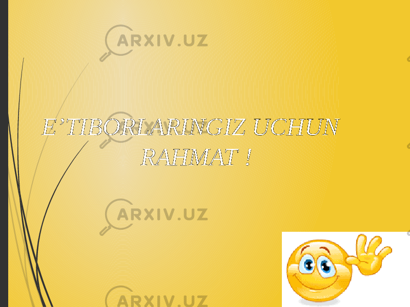 E’TIBORLARINGIZ UCHUN RAHMAT ! 