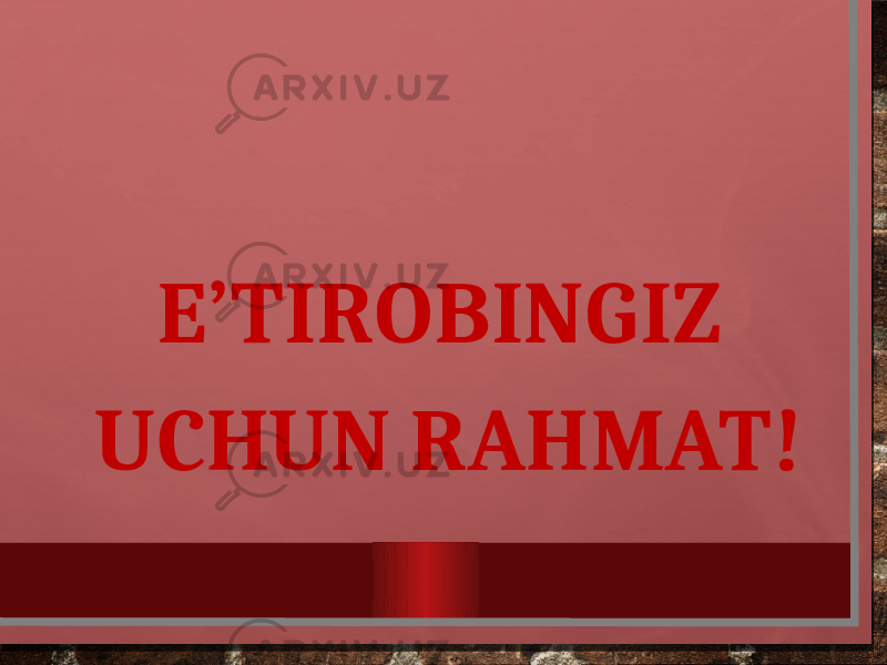 E’TIROBINGIZ UCHUN RAHMAT! 