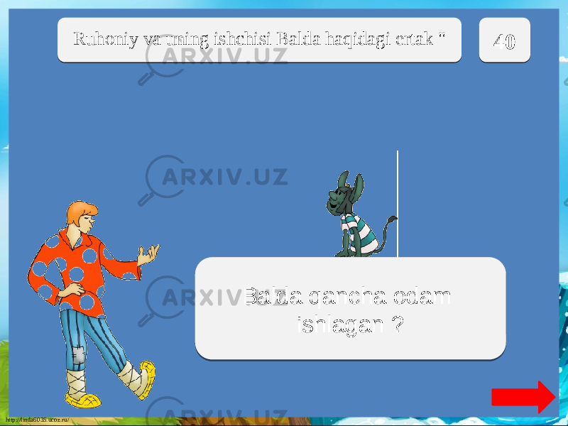 http://linda6035.ucoz.ru/ Ruhoniy va uning ishchisi Balda haqidagi ertak &#34; 4040 Etti uchunBalda qancha odam ishlagan ?24 2C0F0B100F 0419090B0F180F 