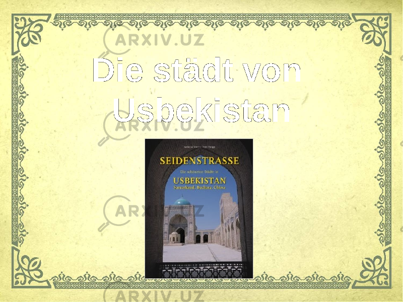 Die st ä dt von Usbekistan 