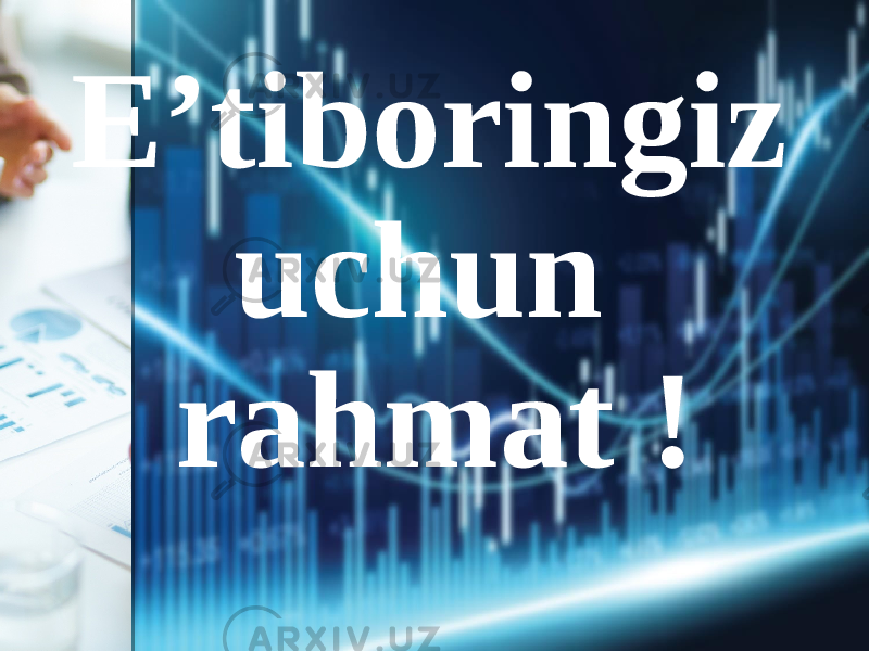 E’tiboringiz uchun rahmat ! 