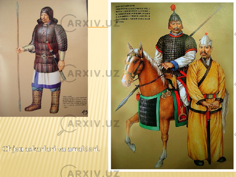 Chjou askarlari va amaldori. 