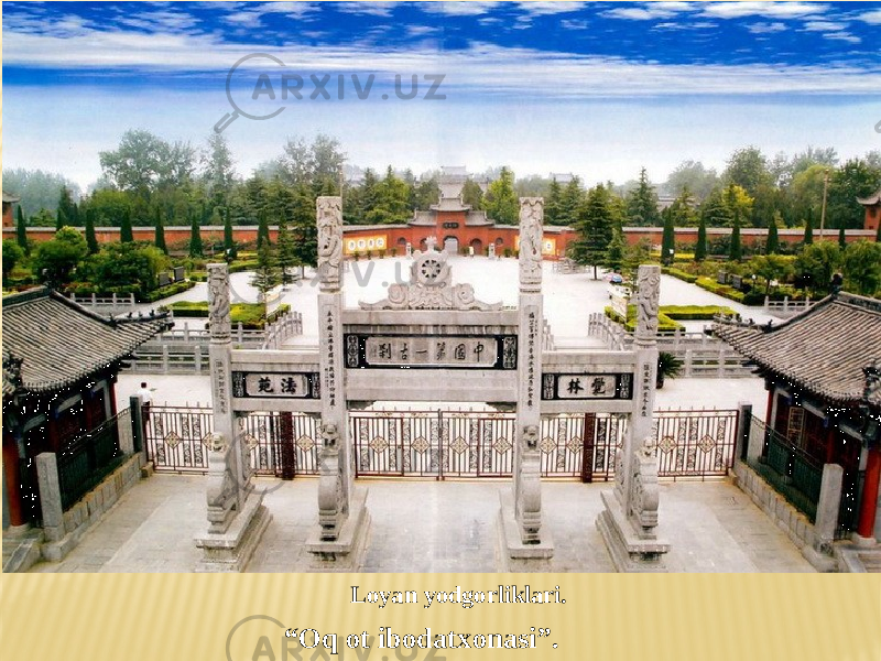 “ Oq ot ibodatxonasi”. Loyan yodgorliklari. 