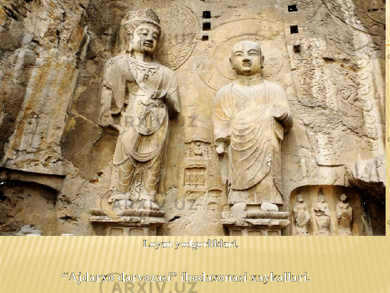 “ Ajdarxo darvozasi” ibodaxonasi xaykallari. Loyan yodgorliklari. 