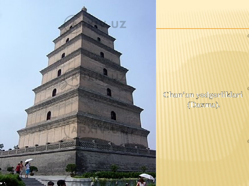Chan’an yodgorliklari (Daxma). 