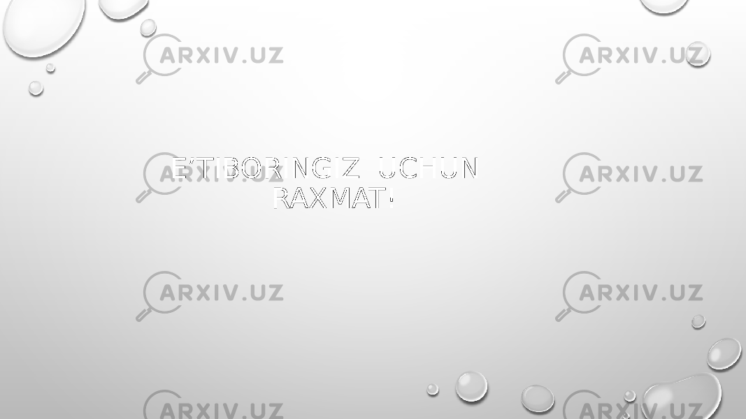 E’TIBORINGIZ UCHUN RAXMAT! 