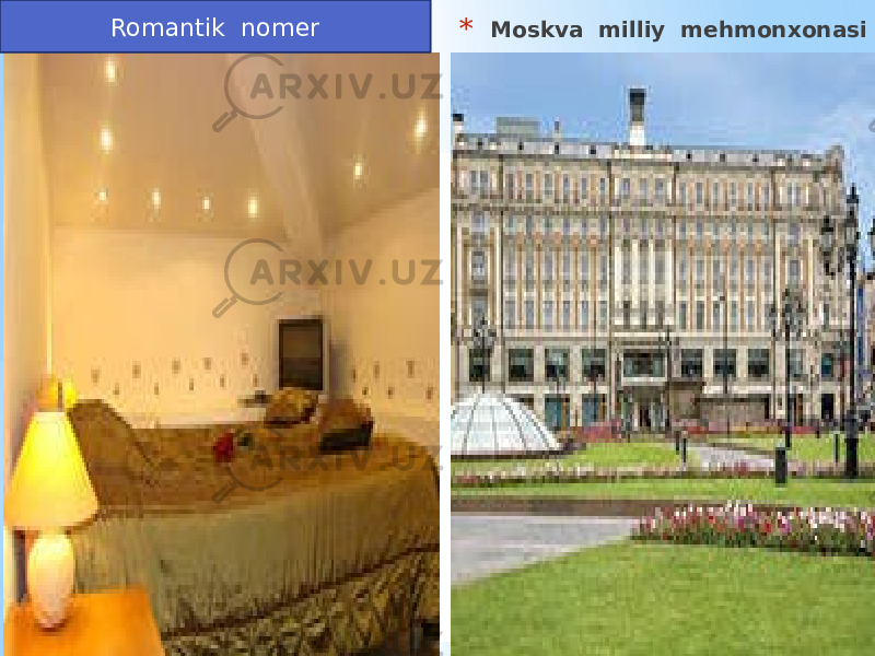 * Moskva milliy mehmonxonasi Услуги гостиницы номер для молодоженов (романтическая Romantik nomer 