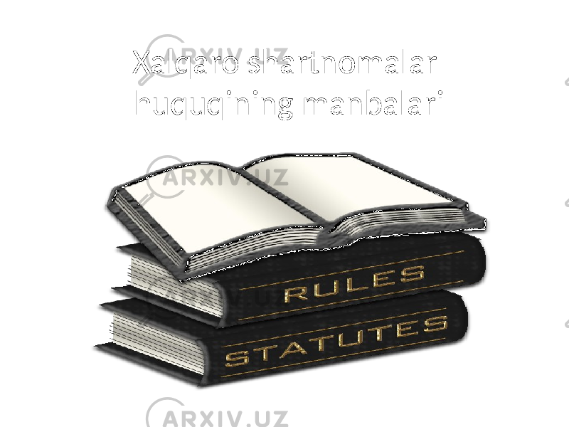 Xalqaro shartnomalar huquqining manbalari 